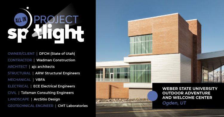 Project Spotlight: Weber State University Outdoor Adventure and Welcome Center | Ogden