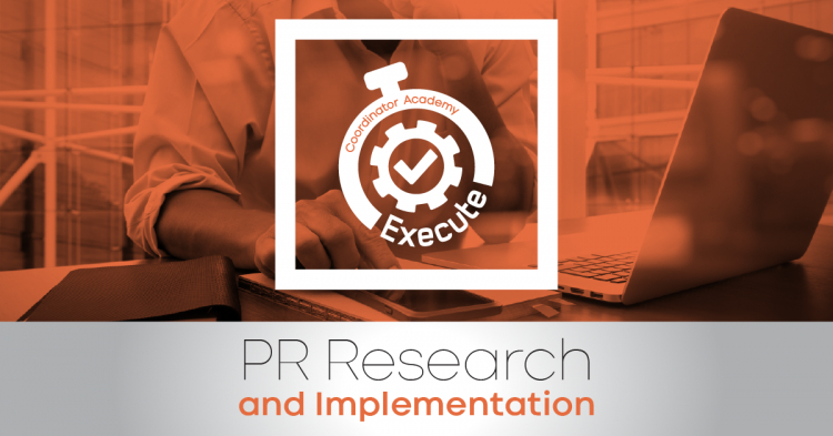 EXECUTE: Public Relations Research and Implementation