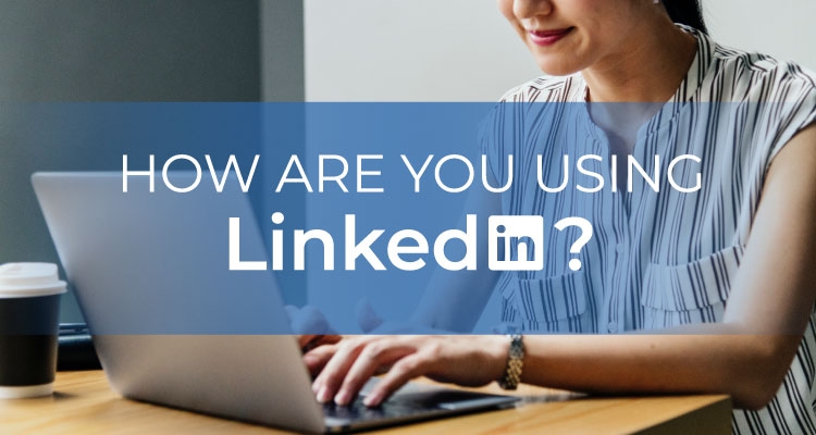 Reasons you need a LinkedIn Account &hellip; Now