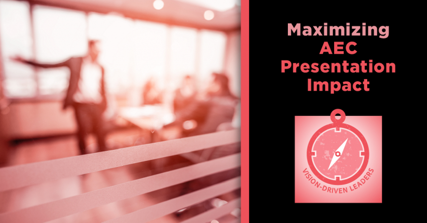 Vision-Driven Leaders: The AEC Presentation Powerhouse