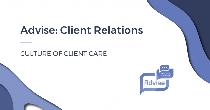 ADVISE: Creating a Culture of Client Service