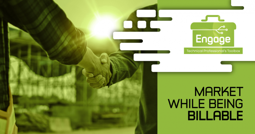 ENGAGE: Marketing While Being Billable