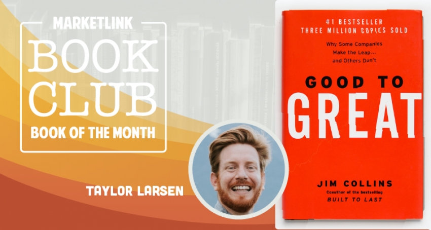 MARKETLINK Book Club: Good to Great