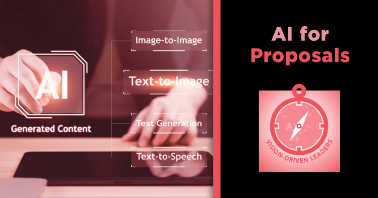 Vision-Driven Leaders: How to Use AI Effectively in Writing AEC Proposals