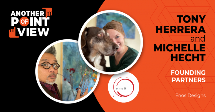 Another Point of View: Tony Herrera and Michelle Hecht