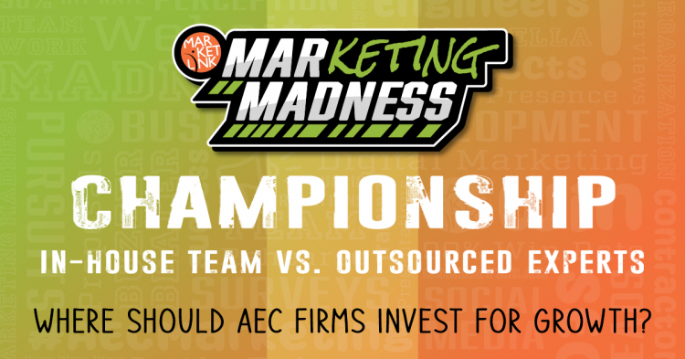 MARKETING MADNESS: Championship—In-House Team vs. Outsourced Experts